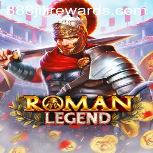 Explore the Exciting World of RomanLegend with 888JILI