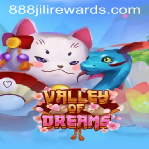 Exploring the Enchanting World of ValleyofDreams with 888JILI